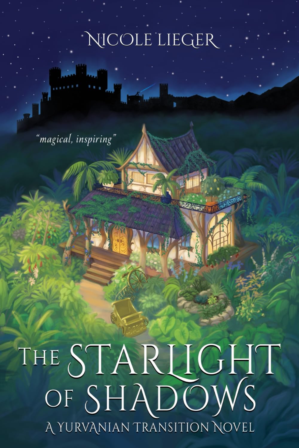 The Starlight of Shadows: Cozy Fantasy with a Utopian Edge (Yurvanian Transition Novels)