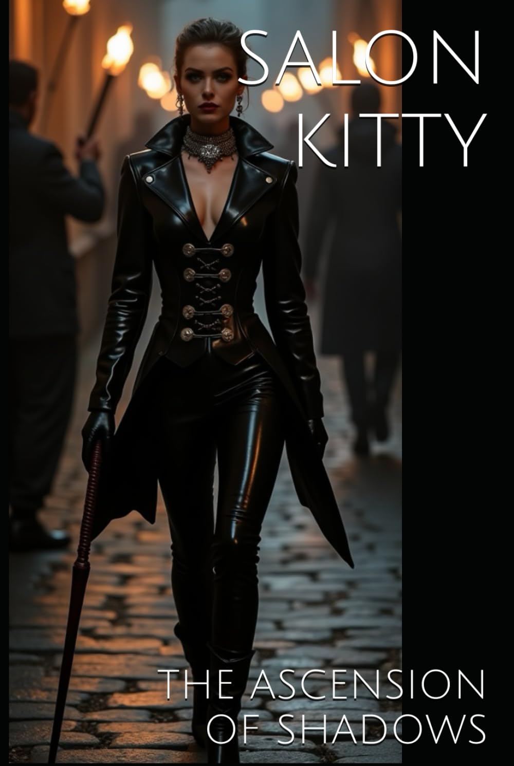 Salon Kitty: The Ascension of Shadows (Salon Kitty: Chronicles of Power and Seduction)