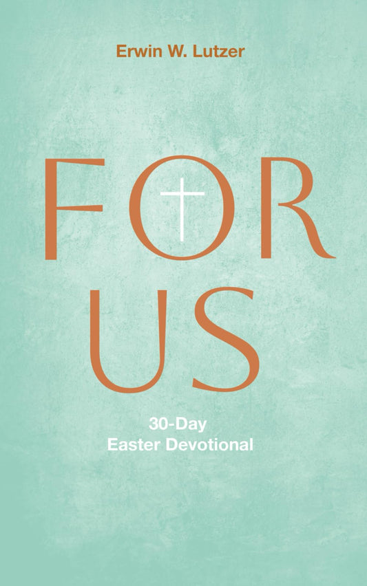 For Us: 30-Day Easter Devotional