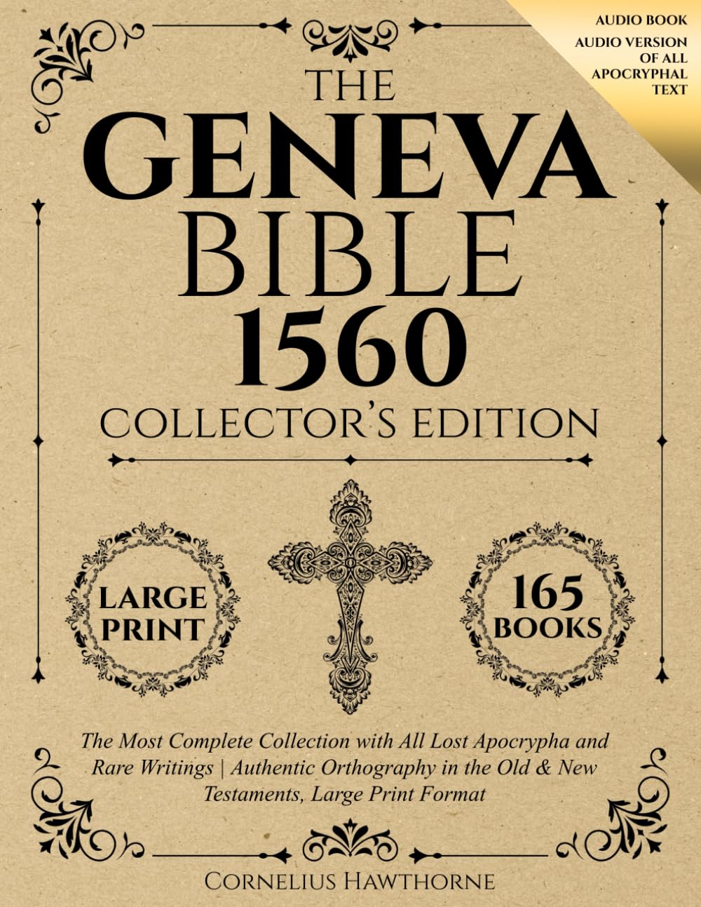 Geneva Bible 1560 Collector's Edition: The Most Complete Collection with All Lost Apocrypha and Rare Writings | Authentic Orthography in the Old & New Testaments, Large Print Format - 2664