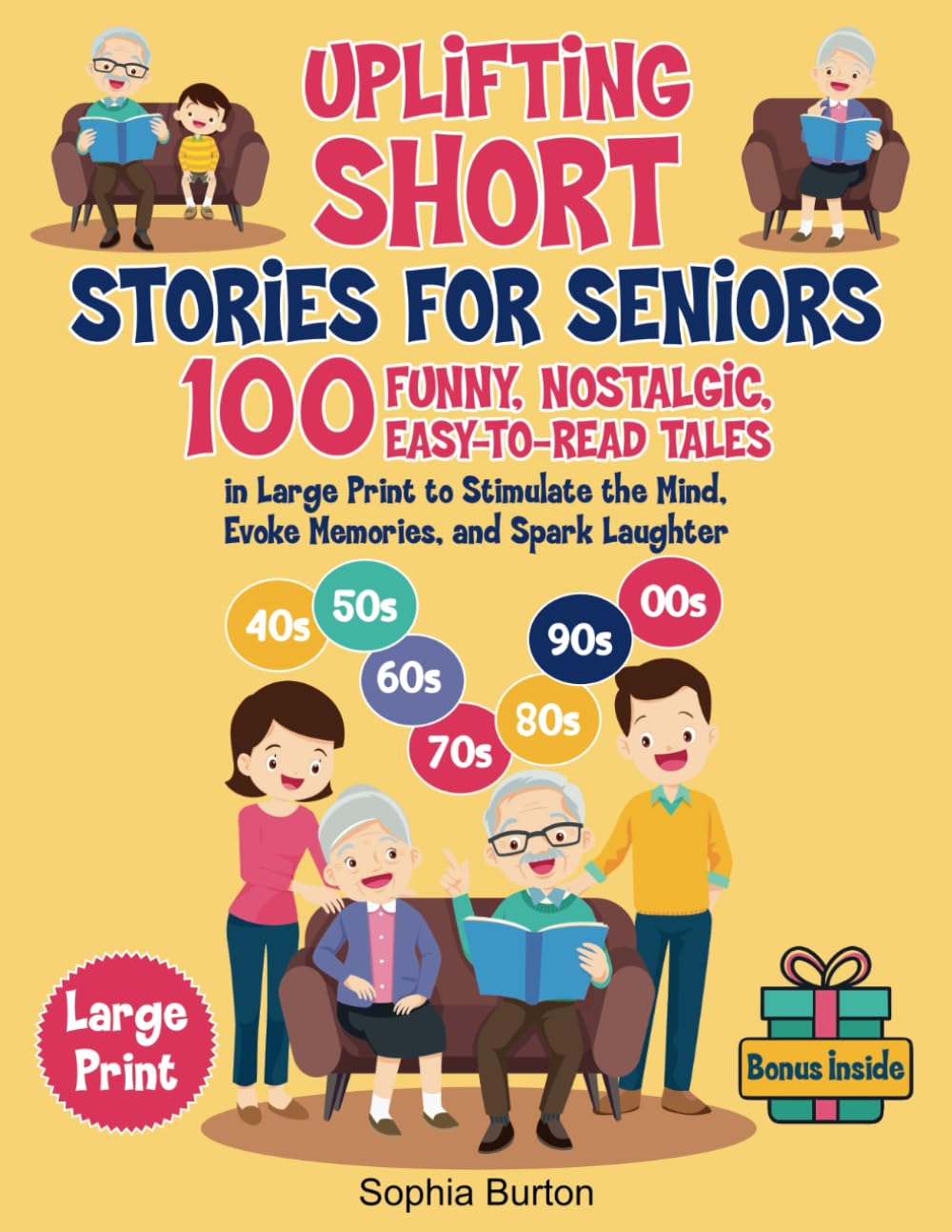 Uplifting Short Stories for Seniors: 100 Funny, Nostalgic, Easy-to-Read Tales in Large Print to Stimulate the Mind, Evoke Memories, and Spark Laughter (Gift Books for Elderly Women and Men) - 4139