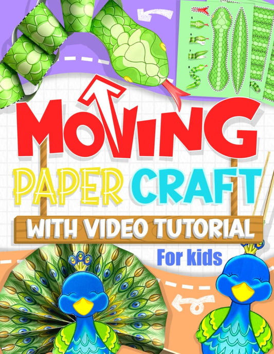 Moving Paper Craft With Tutorial For Kids: Easy-to-Make Projects for Fun and Learning (Paper Crafts) - 1571