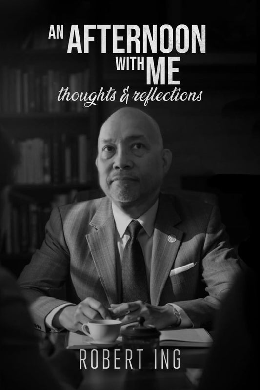 An Afternoon with Me: Thoughts and Reflections