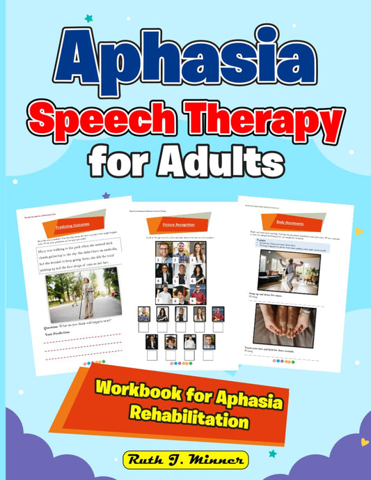 Aphasia Speech Therapy for Adults. Workbook for Aphasia Rehabilitation. - 1205