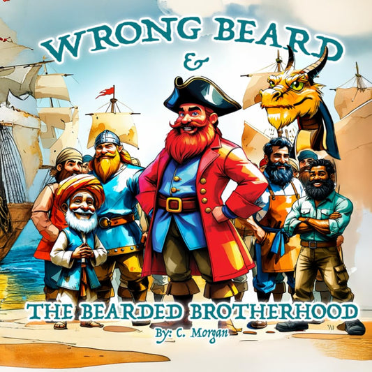 Wrong Beard & The Bearded Brotherhood (The Legend of Wrong Beard) - 4321