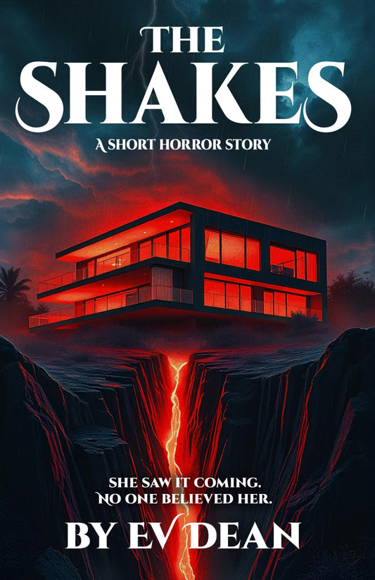 The Shakes: a Short Horror Story