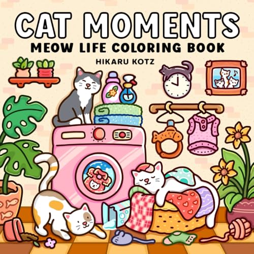 Cat Moments: Meow Life Coloring Book for Adults and Teens (Cat & Dog Coloring Book) - 9000