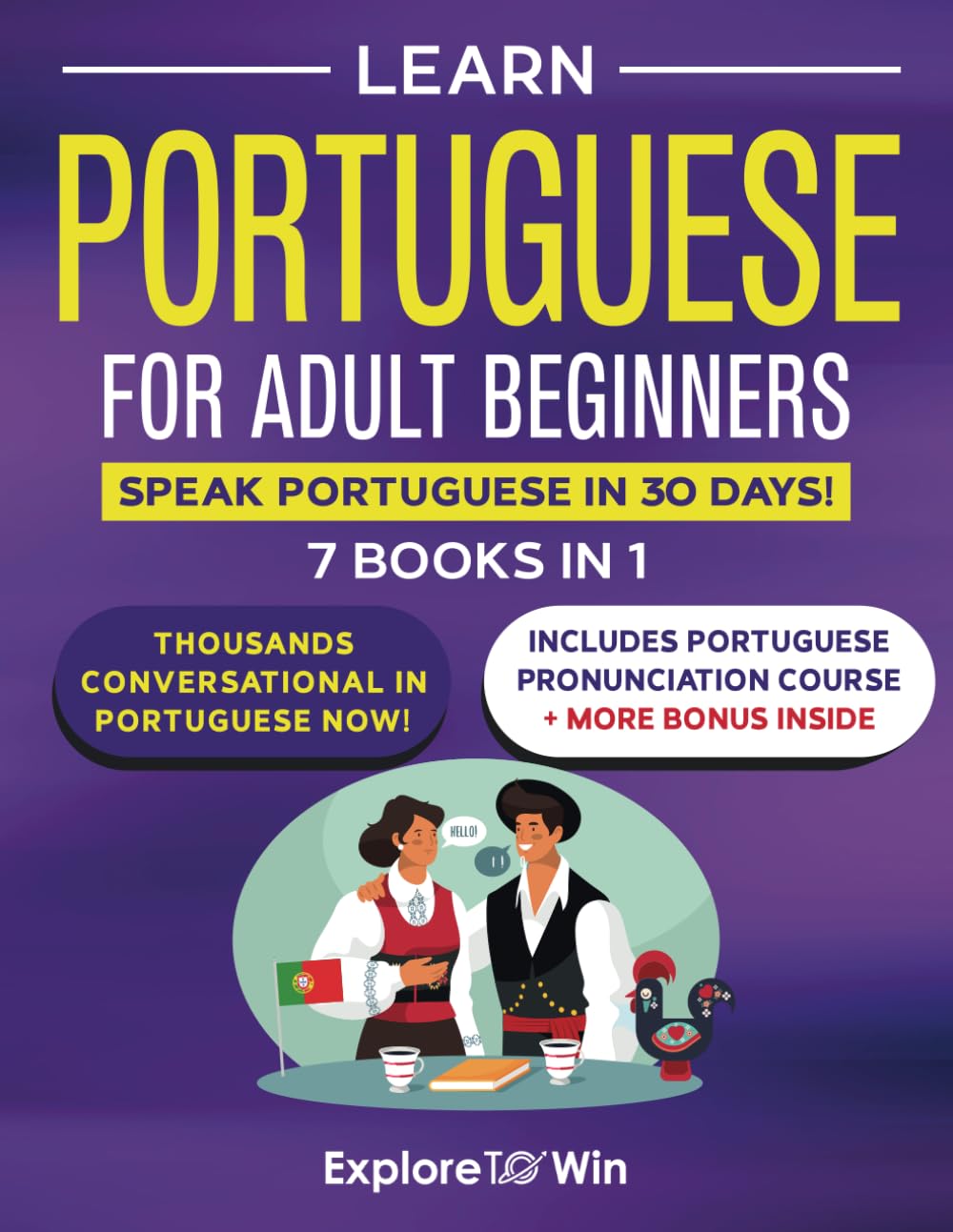 Learn Portuguese for Adult Beginners: 7 Books in 1: Speak Portuguese In 30 Days! - 8457