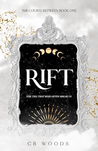 Rift (The Courts Between) - 8116
