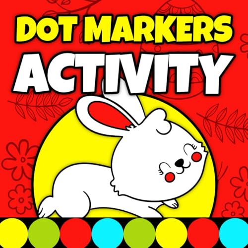 Easter Basket Stuffers for Toddler: Dot Markers Activity Book for Toddlers and Kids Ages 2-4: Easter Gift Idea for Girls and Boys 2025 - 7658
