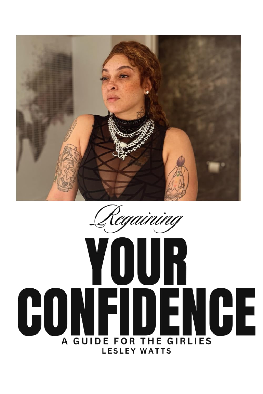 Regaining Your Confidence: A Guide For the Girlies