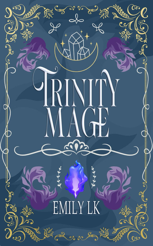 Trinity Mage: Book Three | Mages Of Might
