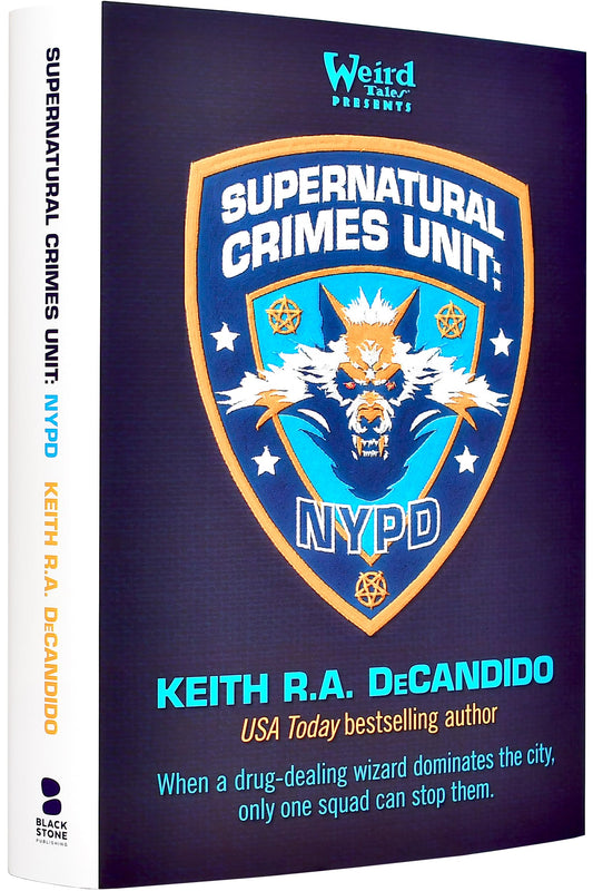 Supernatural Crimes Unit: NYPD: The Thin Blue Ley-Line (The Supernatural Crimes Unit)