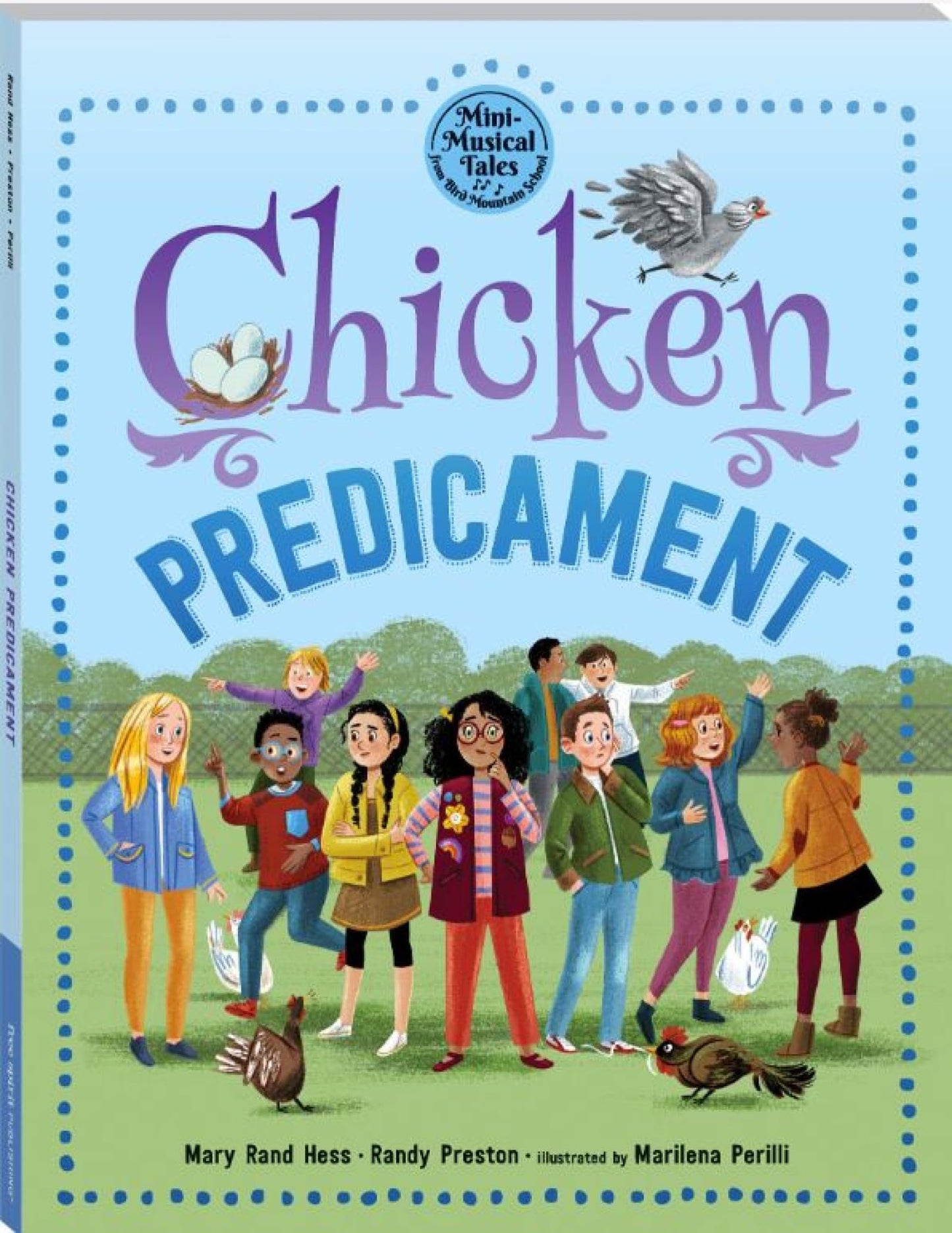 Chicken Predicament (Mini-Musical Tales from Bird Mountain School)
