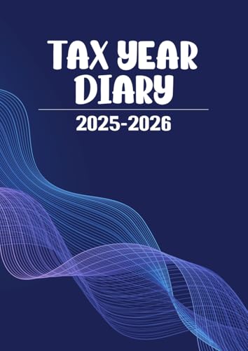 Tax Year Diary 2025-2026 a4: 2 Pages per Week to Record Income and Expenses from April 2025 to April 2026 for Small Business. - 373