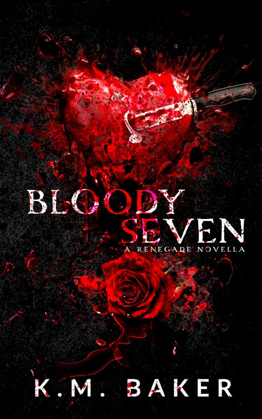 Bloody Seven (The Renegade Stories) - 7418