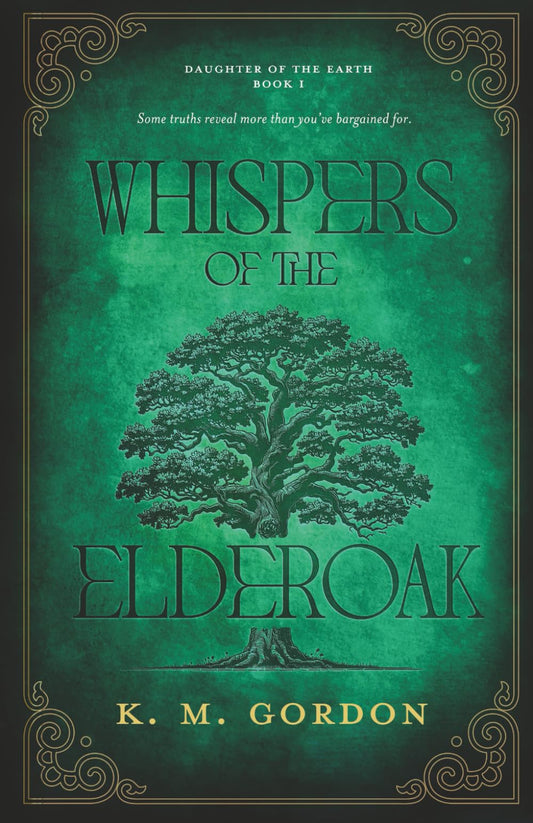 Whispers of the Elderoak (Daughter of the Earth)