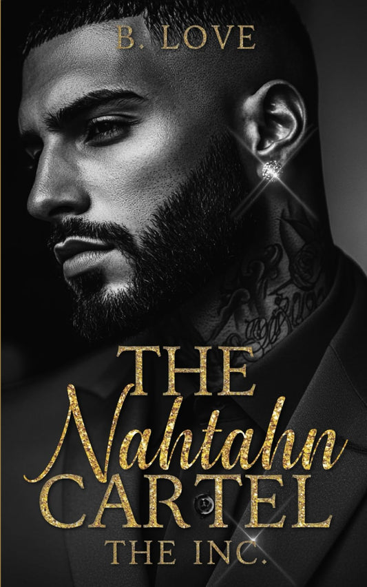 The Nahtahn Cartel: The Inc. - 4687