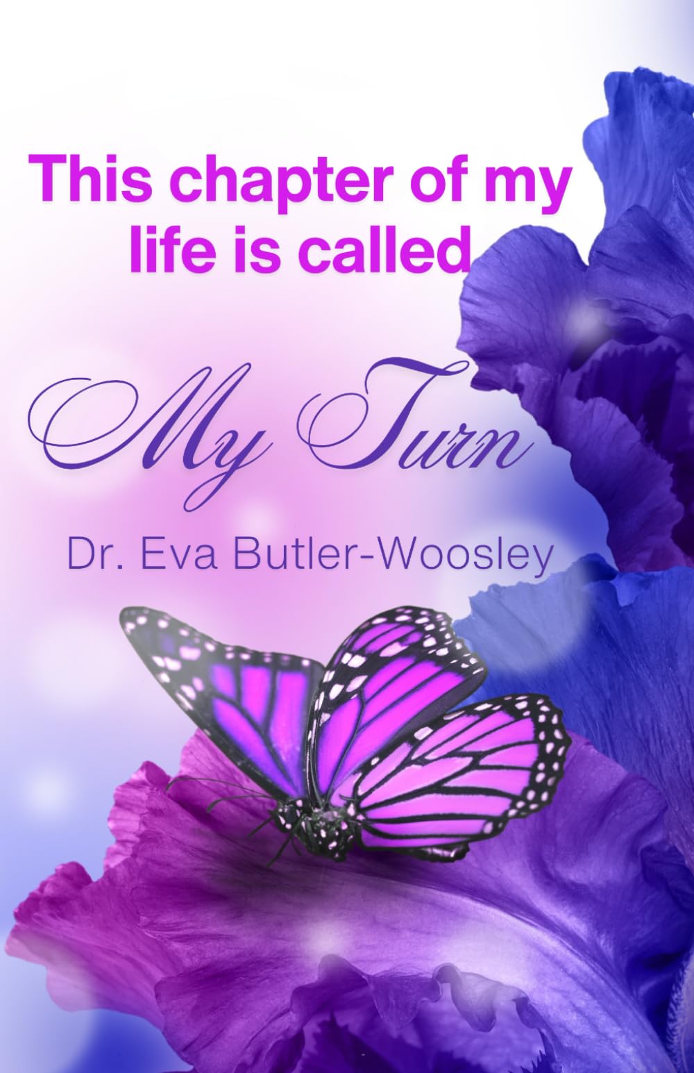 THIS CHAPTER OF MY LIFE IS CALLED MY TURN