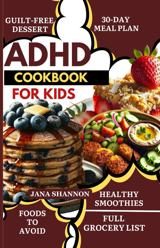 ADHD COOKBOOK FOR KIDS: Delicious Easy Anti-Inflammatory & Gluten-Free Recipes to Help Parents with ADHD & Autistic Children Manage Hyperactivity, Improve Focus & Support Emotional Balance - 158