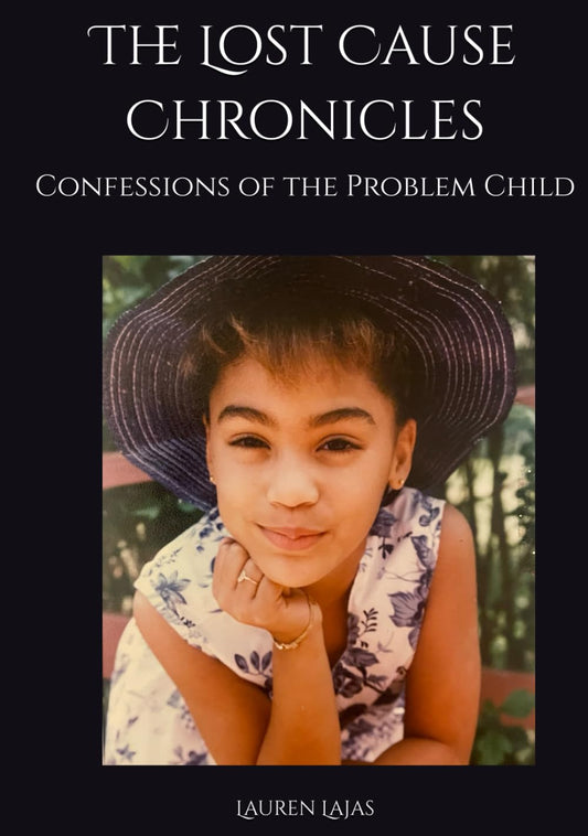 The Lost Cause Chronicles: Confessions of the Problem Child - 8782