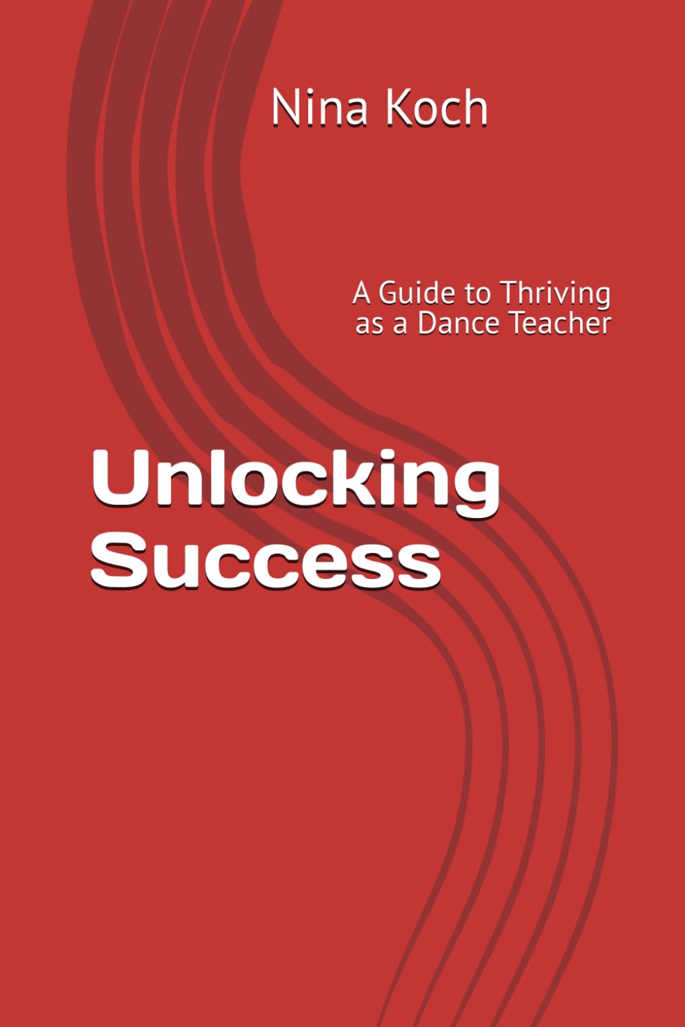 Unlocking Success: A Guide to Thriving as a Dance Teacher - 9271