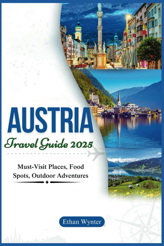 Austria Travel Guide 2025: “Must-Visit Places, Food Spots, Outdoor Adventures” - 2207