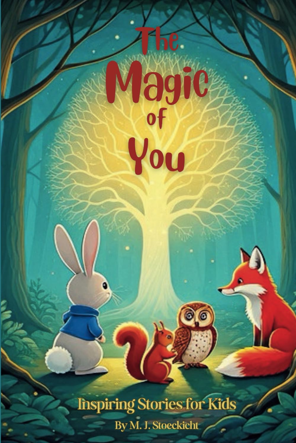 The Magic of You: Inspiring Stories for Kids - 1626