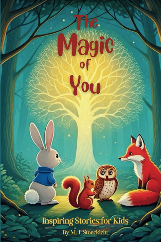 The Magic of You: Inspiring Stories for Kids - 1626