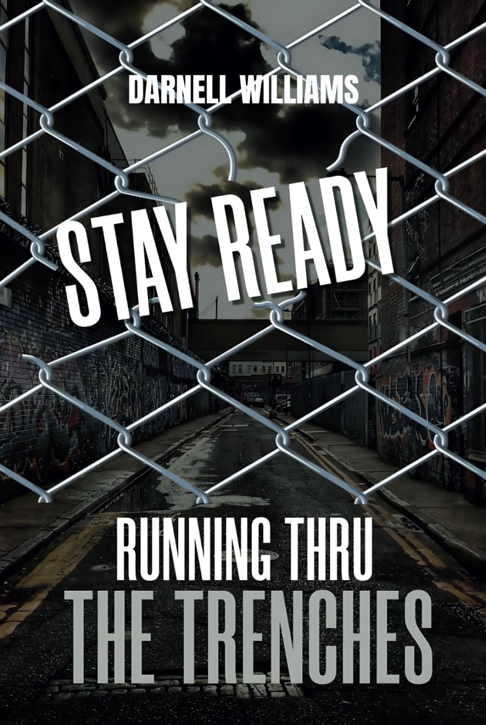Running Thru The Trenches: Stay Ready