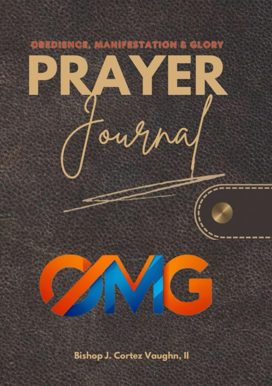 Obedience, Manifestation and Glory (OMG) - Prayer Journal - 841