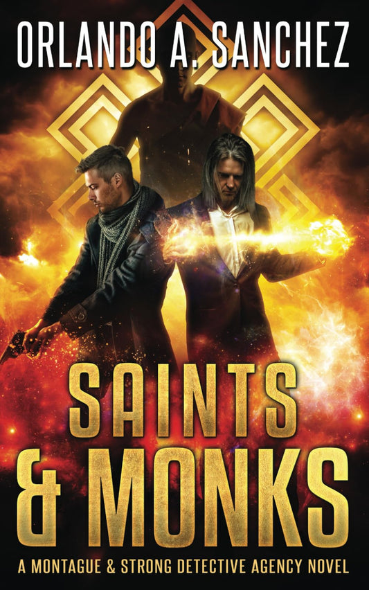 Saints & Monks: A Montague & Strong Detective Agency Novel (Montague & Strong Case Files)