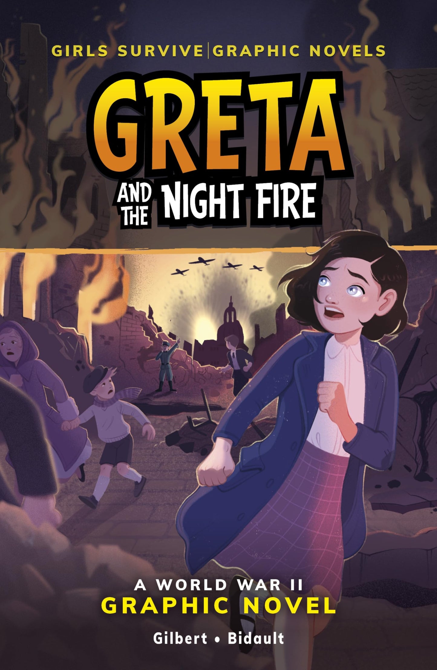 Greta and the Night Fire: A World War II Graphic Novel (Girls Survive Graphic Novels)