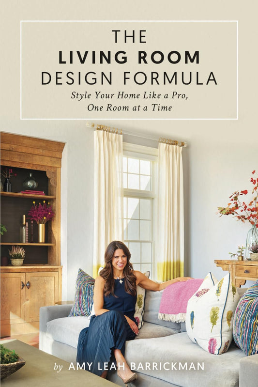The Living Room Design Formula: Style Your Home Like a Pro, One Room at a Time