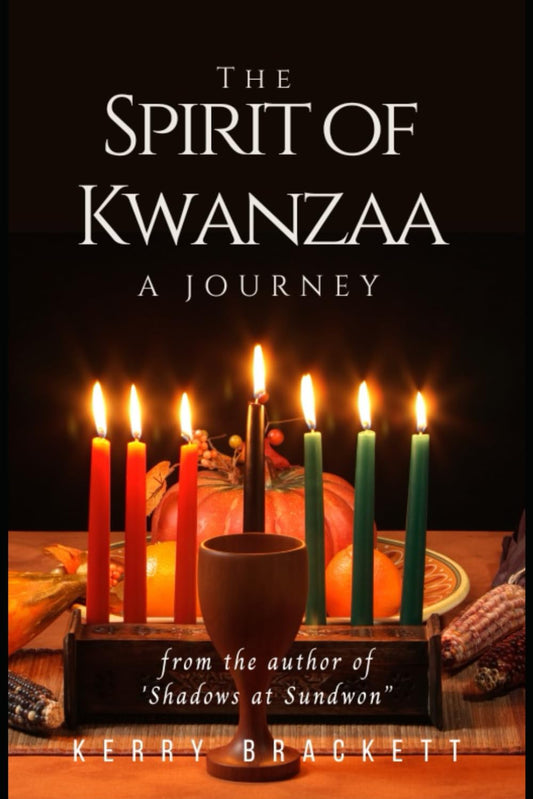 The Spirit of Kwanzaa: A Journey