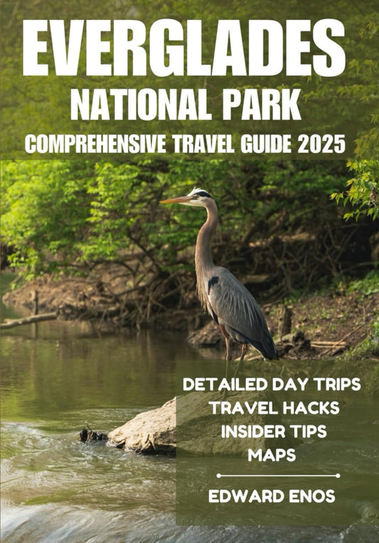 EVERGLADES NATIONAL PARK TRAVEL GUIDE 2025 - 5178