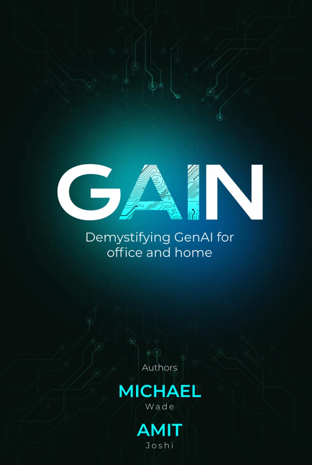 GAIN: Demystifying GenAI for office and home