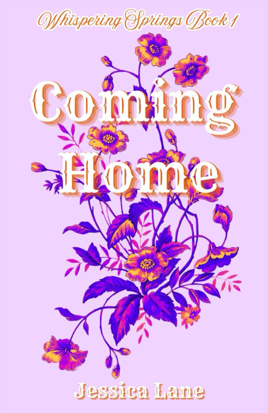 Coming Home: Whispering Springs Book 1 - 7408