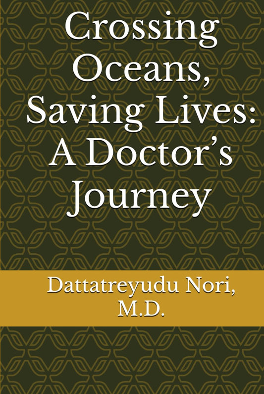 Crossing Oceans, Saving Lives: A Doctor’s Journey - 3317