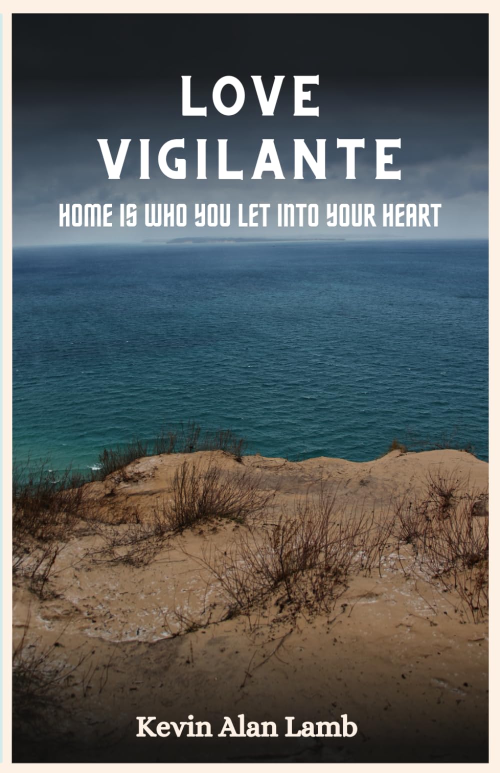Love Vigilante: Home Is Who You Let into Your Heart