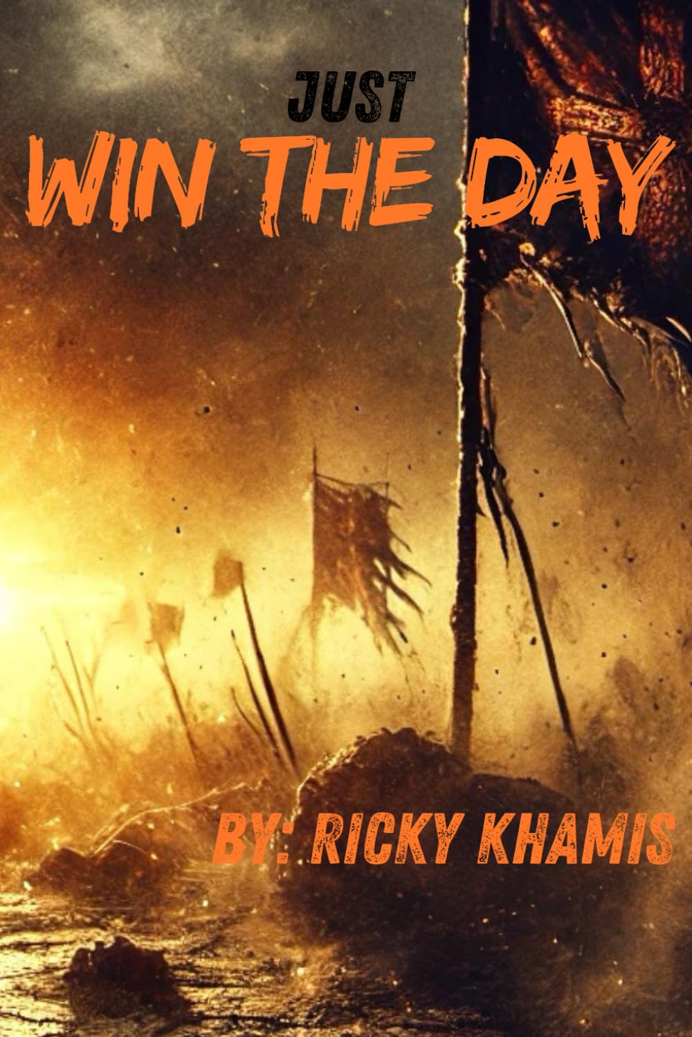 JUST WIN THE DAY