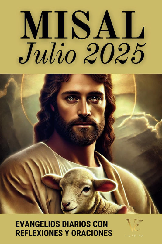 Misal Católico Julio 2025 en Español: Lecturas Bíblicas, Salmos y Oraciones para Crecer en la Fe y Vivir con Espíritu de Misión (Ciclo C, Calendario Litúrgico 2025) (Spanish Edition)