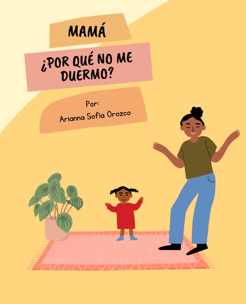 Mamá, ¿por qué no me duermo? (Spanish Edition)