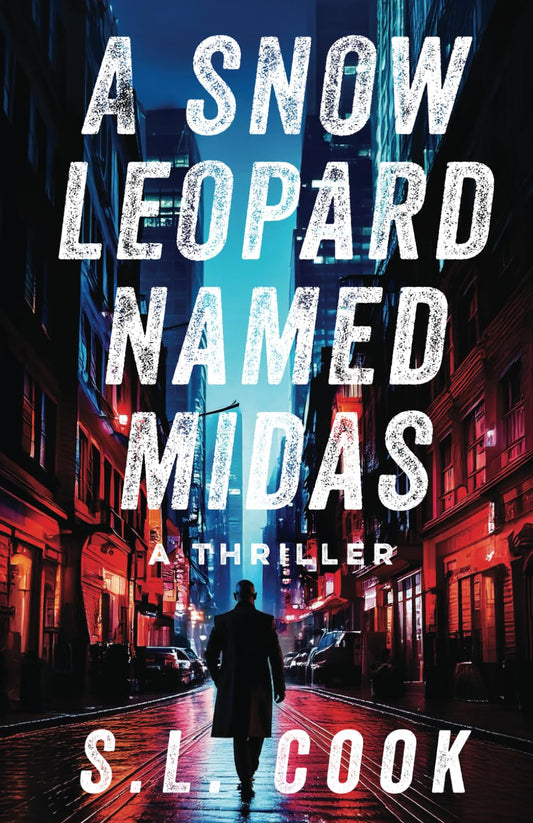A Snow Leopard Named Midas: A Thriller (The Midas Series)