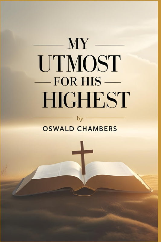 My Utmost for His Highest - 730