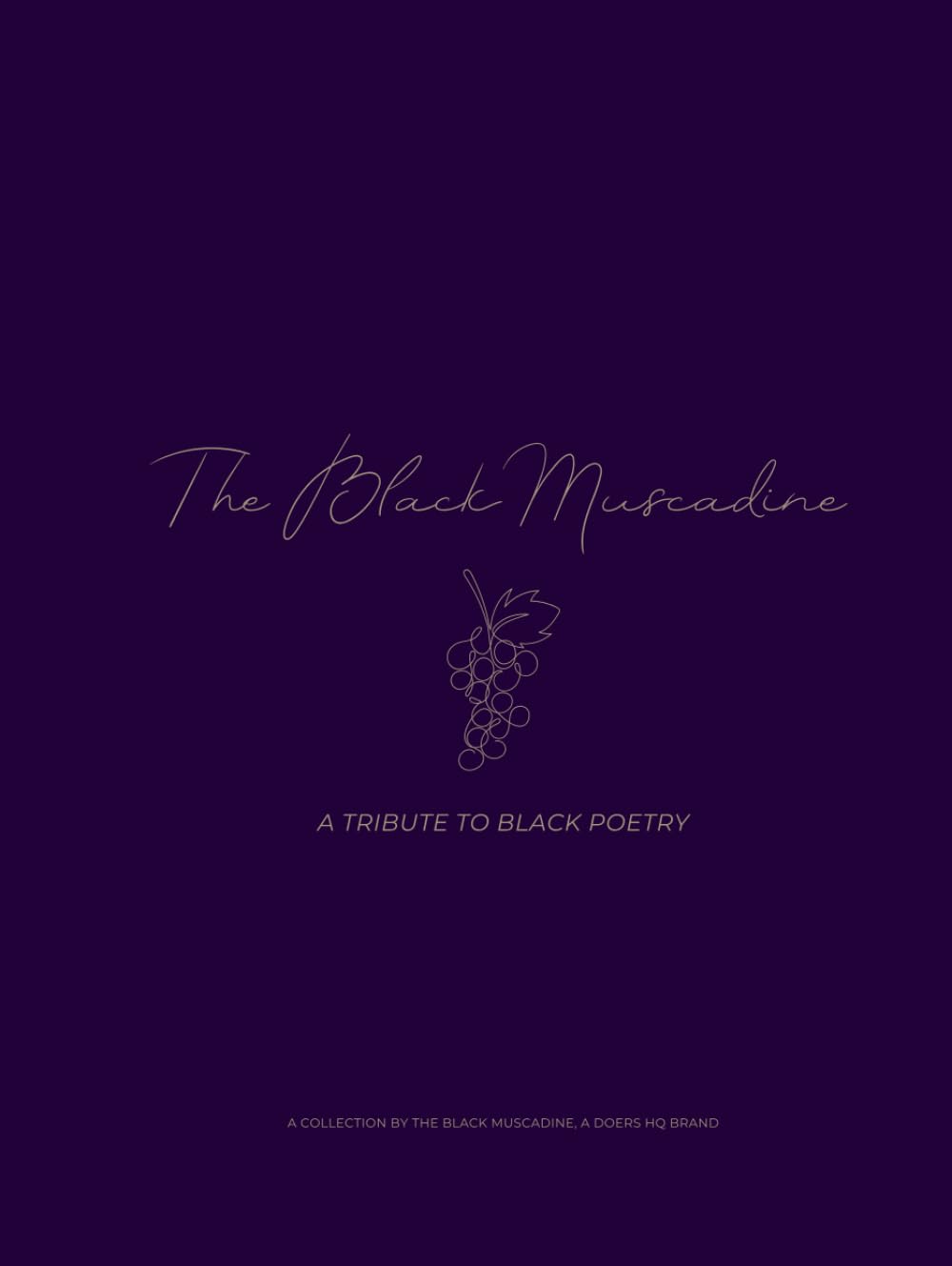 The Black Muscadine: A Tribute to Black Poetry