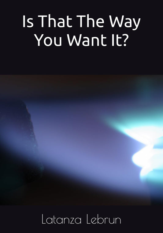 Is That The Way You Want It? - 9783
