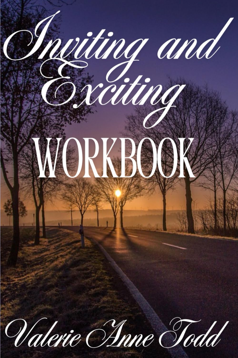 Inviting and Exciting: Workbook