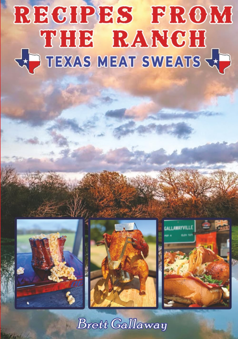 Recipes From the Ranch: Texas Meat Sweats - 5758