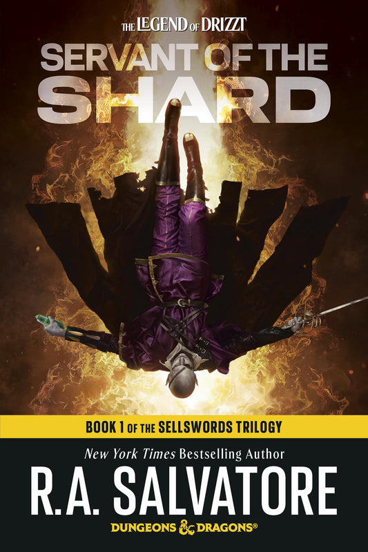 Servant of the Shard: Dungeons & Dragons: Book 1 of The Sellswords Trilogy (The Legend of Drizzt)
